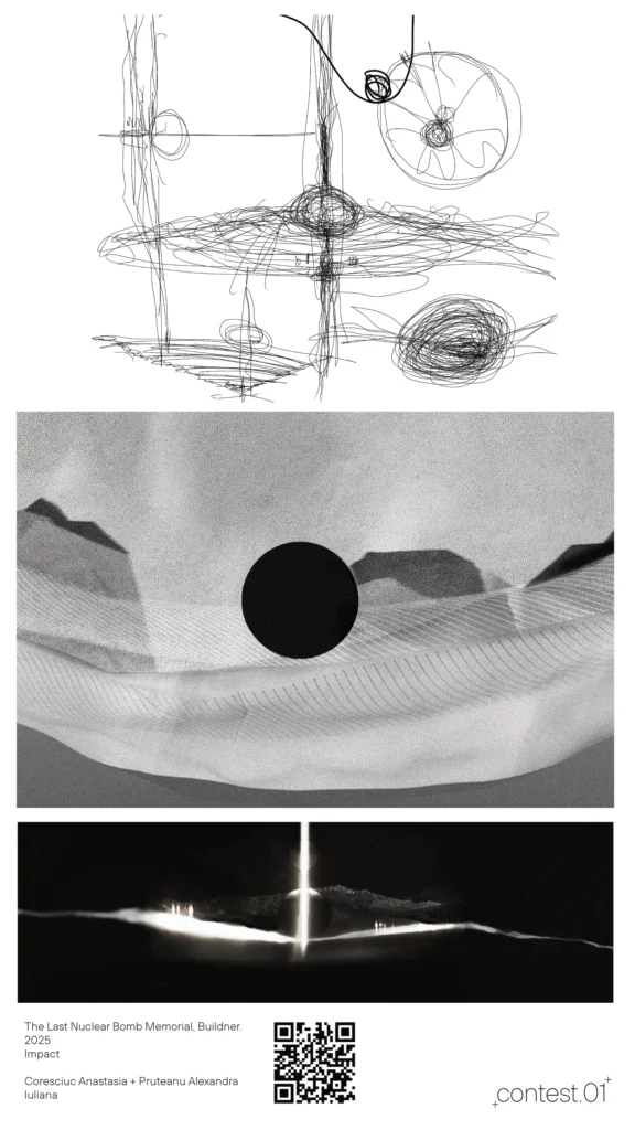 Last nuclear bomb memorial. Buildner contest.01, proiect alt+contest Asociatia ALT+A